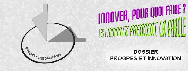 Progr&egrave;s et innovation